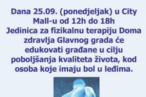 Najava – Edukacija u cilju poboljšanja kvaliteta života za osobe koje imaju bol u ledjima – 25.09 City Mall 12h do 18h